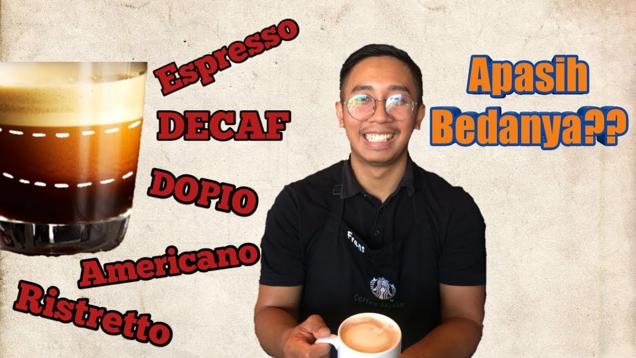 Espresso, Ristretto, Americano, Dopio dan Decaf Apasih Perbedaannya? – Vlog 04