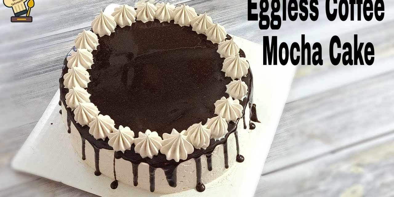 Chocolate Mocha Cake|Eggless Coffee Mocha Cake|Eggless Coffee Cake Recipe|How to Make…