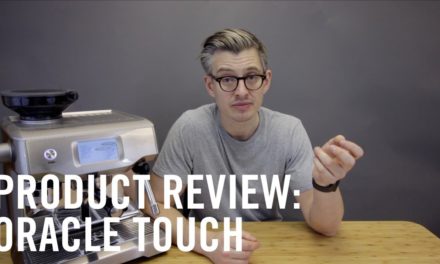 Product Review: Oracle Touch by Sage/Breville