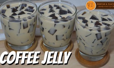 COFFEE JELLY | How to Make Coffee Jelly Dessert | Ep. 71 | Mortar and Pastry