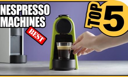 ⭐The Best Nespresso Machines For Brewing The Perfect Cup At Home – Top 5 Review
