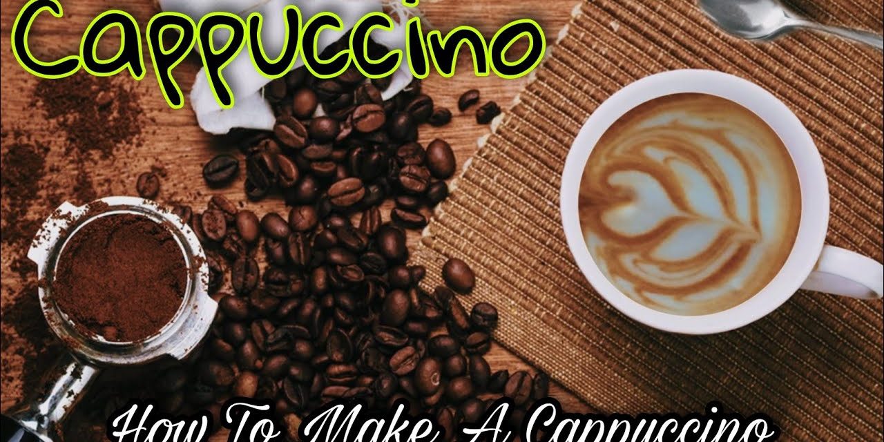 How To Make A Cappuccino,Coffee,How to make cappuccino Wijaya tv