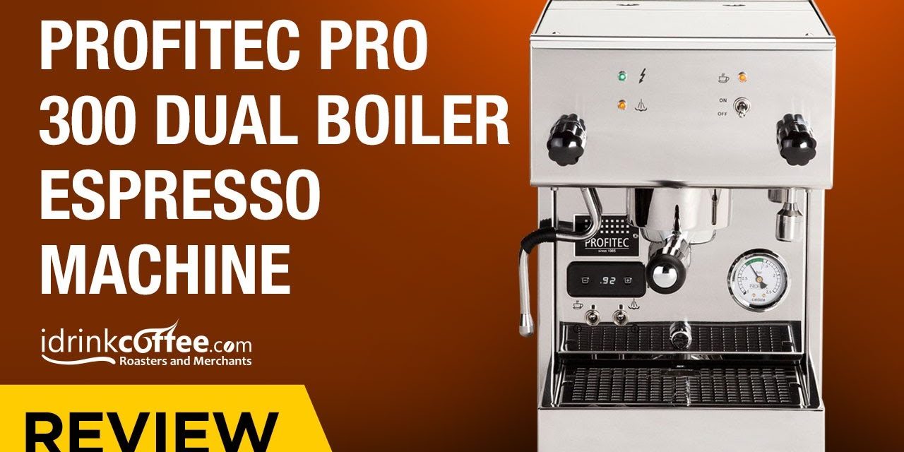 iDrinkCoffee.com Review – Profitec Pro 300 Dual Boiler Espresso Machine